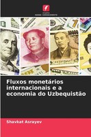 Shavkat Asrayev | Fluxos MonetáRios Internacionais E A Economia Do UzbequistãO