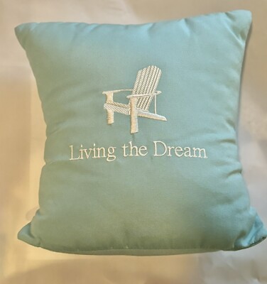 Living The Dream Pillow - 12 x12 