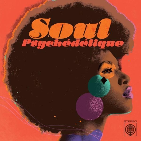 Various Artists - Soul Psychedelique The Sounds Of Psychedelic Soul - E707Z-image