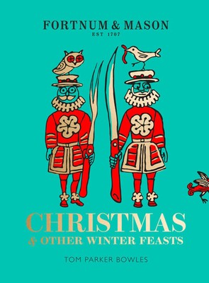 Tom Parker Bowles | Fortnum & Mason | Buch | Englisch (2019) | Gebunden