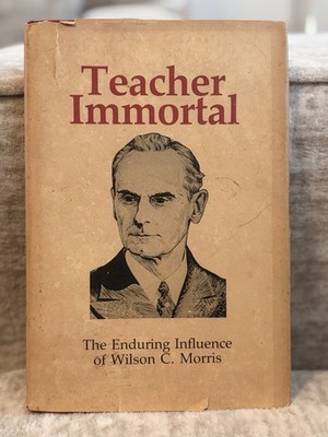 Teacher Immortal The Enduring Influence of Wilson C. Morris, Sigma Tau Gamma  84
