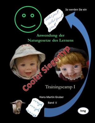 So werden Sie ein Cooler Siegertyp: Trainingscamp I by Hans-Martin Gruber (Germa