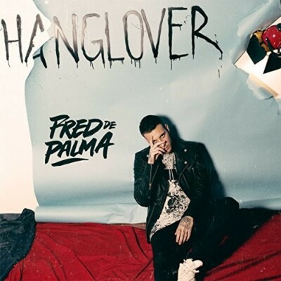 FRED DE PALMA - HANGLOVER * NEW CD