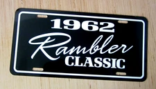 1962 Rambler CLASSIC  license plate car tag, AMC other years available just ask