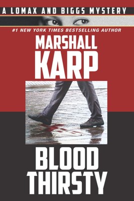 Bloodthirsty: The Hollywood Red Carpet Just Got a Lot Redder (A Lomax and Bi...