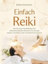 Einfach Reiki: Wie Sie durch Handauflegen Ihre Selb... | Buch | Zustand sehr gut