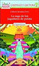 La Saga De Los Jugadores De Pelota / The Baseball Player's Saga (Castillo De...