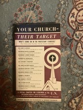 Your Church, Their Target: What's Going on in the Protestant Churches