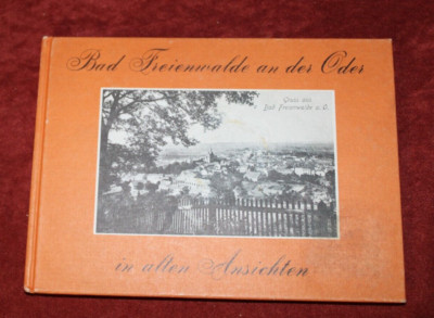Bad Freienwalde an der Oder in alten Ansichten - Alaunthal, Königshöhe, W228