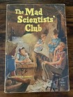 The Mad Scientists' Club by Bertrand R. Brinley Paperback 1st Printing 1965