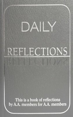 Daily Reflections: A Boo by Alcoholics Anonymous World Services, Inc. 0916856372