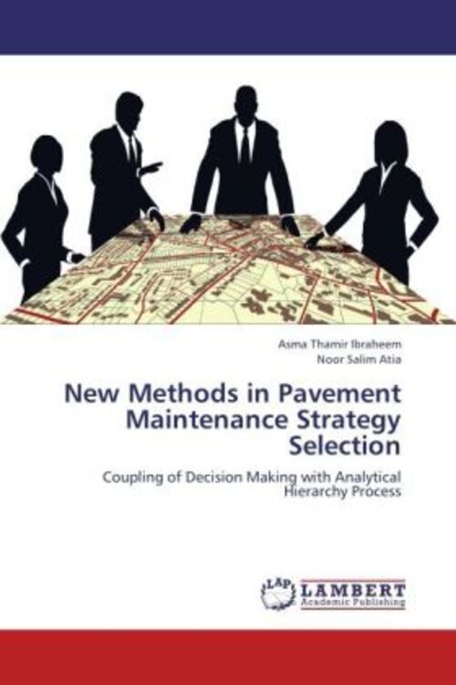 Thumbnail - Asma Thamir Ibraheem (u. A.) | Methods In Pavement Maintenance