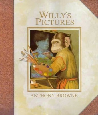 Willy's Pictures by Browne, Anthony 0744561655 FREE Shipping