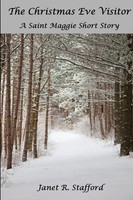 The Christmas Eve Visitor A Saint Maggie Short Story Janet R. Stafford Buch 2018