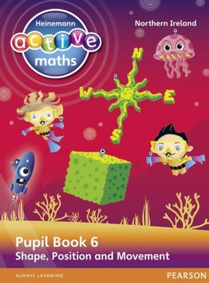 Heinemann Active Maths Northern Ireland - Key Stage 2 - Beyond Number - Pupil