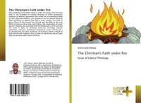 The Christian's Faith Under Fire Steven Ayule-Milenge