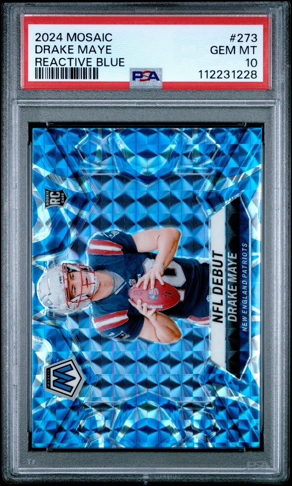 2024 Panini Mosaic - NFL Debut Drake Maye RC #273 - REACTIVE BLUE PSA 10 Pats QB
