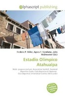 Frederic P. Miller (U. A.) | Estadio OlíMpico Atahualpa | Taschenbuch | Englisch