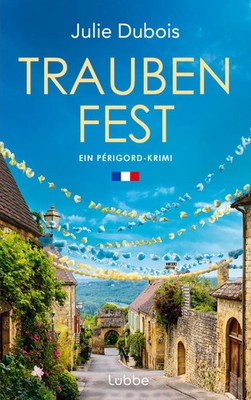 Traubenfest | Julie Dubois | Taschenbuch | Marie Mercier ermittelt | 352 S.