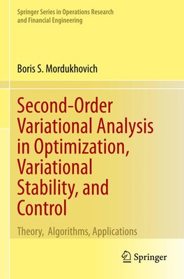 Second-Order Variational Analysis in Optimization, Variational Stability, and...