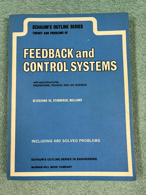 Schaum s Outline Series Theory & Problems of Feedback and Control Systems