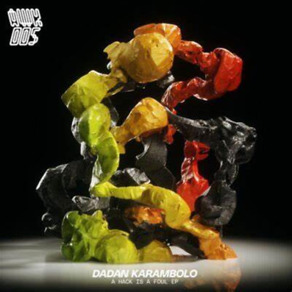 A Hack Is A Foul - Dadan Karambolo (Vinile)