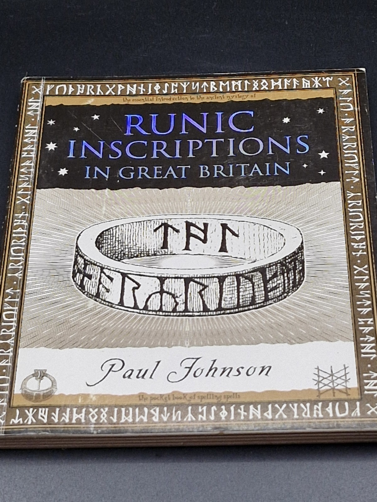 Runic Inscriptions In Great Briton by Paul Johnson Paperback Book