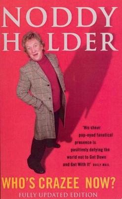 Who's Crazee Now? My Autobiography, Holder, Noddy