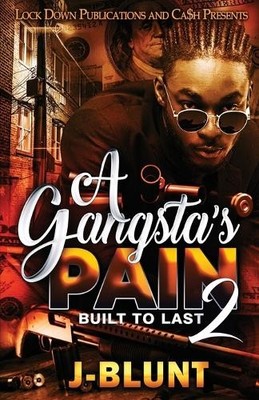 J-Blunt A Gangsta's Pain 2 (Taschenbuch)
