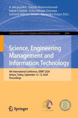 Science, Engineering Management and Information Technology ~ ... 9783032019479