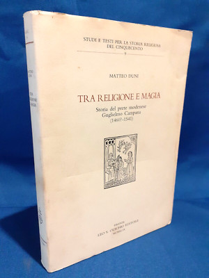 Matteo Duni, Zwischen Religion und Magie. Geschichte des modenesischen Priesters Wilhelm Glocke.