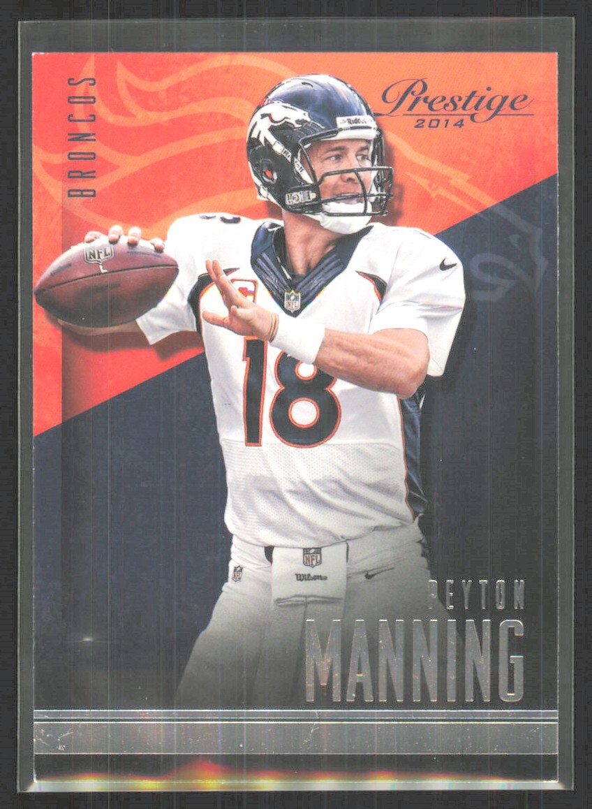 2014 Panini Prestige Peyton Manning Denver Broncos #77