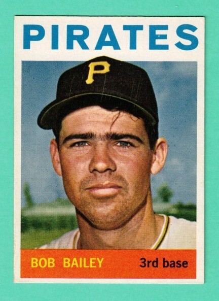 (1) BOB BAILEY 1964 TOPPS # 91 PITTSBURGH PIRATES EX-MT CARD (H1480)
