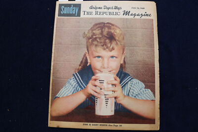 1958 JUNE 15 ARIZONA THE REBUBLIC MAGAZINE - JUNE IS DAIRY MONTH - E 23345