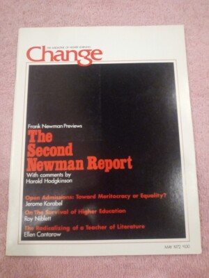Change Magazine / May 1972 / The Second Newman Report