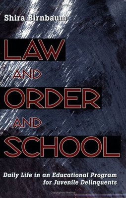Law and Order and School: Daily Life in an Educational  - Paperback NEW Shira Bi