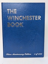 The Winchester Book Silver Anniversary Editio...