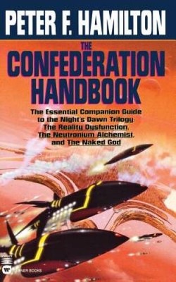 The Confederation Handbook - Mass Market Paperback By Hamilton, Peter F. - GOOD