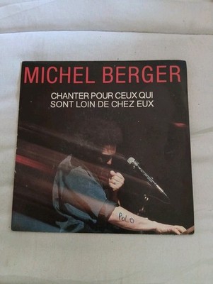 Michel Berger Singen für die, die weit weg sind / Wenn man zusammen ist 45T