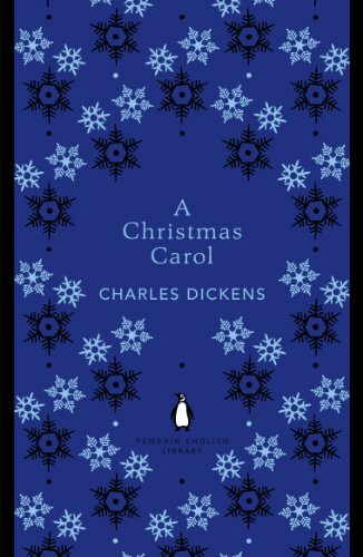 A Christmas Carol (Penguin English Library) By Charles Dickens