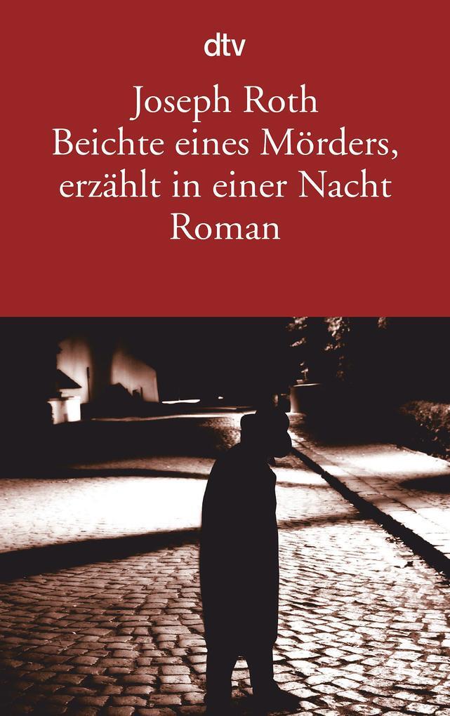 Thumbnail - Beichte Eines Mörders, Erzählt In Einer Nacht | Joseph Roth | 2011 |