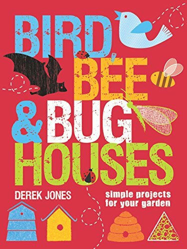 Bird, Bee & Bug Houses,Derek Jones - Bild 1 von 1