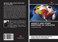 Anxiety AND Other Emotions Vs. Athletes Comparative Study Fierros (U. A.) Buch