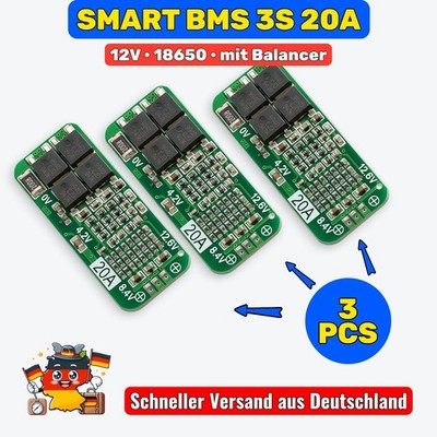 3x BMS Smart 3S 20A 12,6V 18650 Li-Ion Balancer Schutzplatine PCB 3er Set