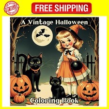 A Vintage Halloween Coloring Book: Beautiful Classic, True Style...