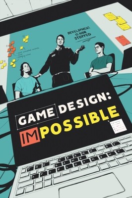 Goldsmith - Game Design Impossible Das Drama der Spieleentwicklung - N - J555z