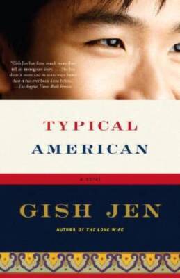 Typical American (Vintage Contemporaries) - Paperback By Jen, Gish - GOOD