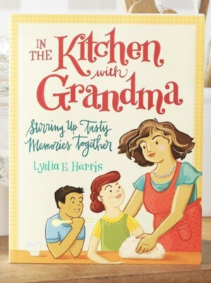In The Kitchen With Grandma Cookbook