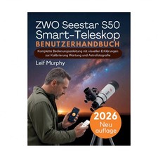 ZWO Seestar S50 Smart-Teleskop Benutzerhandbuch: Komplette Bedienungsanleitun...