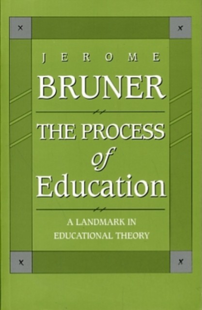The Process of Education Revised Edition by Jerome Bruner (Paperback Book)